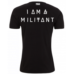 MINUS MILITIA – I AM A MILITANT T-SHIRT